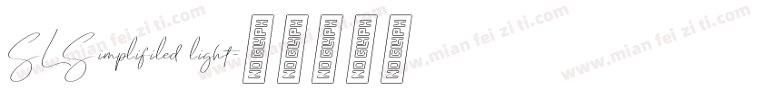 SL Simplifiled light字体转换